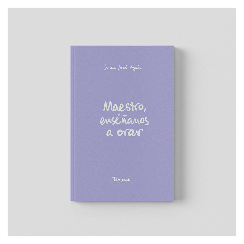 Libro: Maestro, enseñanos a orar