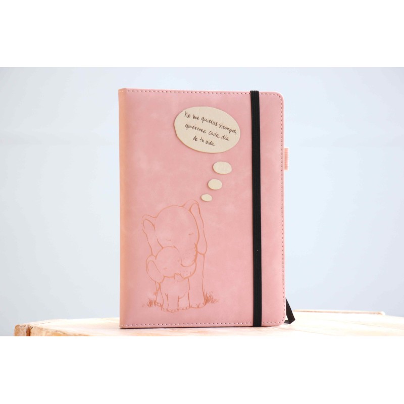 19-NO ME QUIERAS SIEMPRE QUIEREME CADA DIA DE TU VIDA . A5. Polipiel-Rosa. ELE-215-ROS