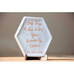 Azulejo: Sólo tengo el día de hoy para amarte (Agua mate). AZU3102 · ARTE3102